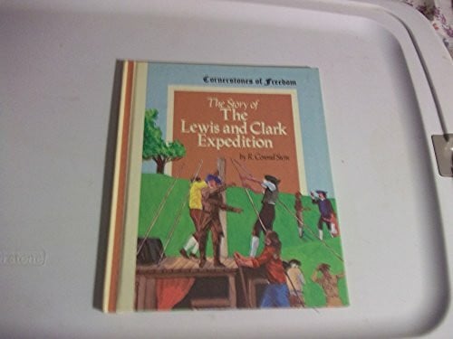 The Story of the Lewis and Clark Expedition