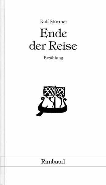 Ende der Reise: Erzählung