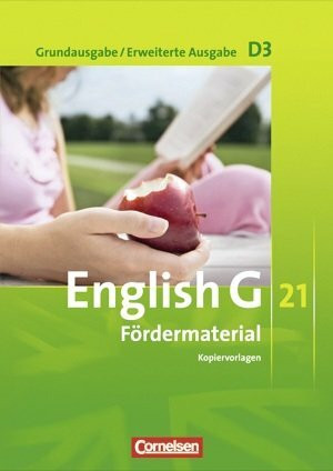 English G 21. Grundausgabe D3 / Erweiterte Ausgabe D3. Fördermaterial 7. Schuljahr