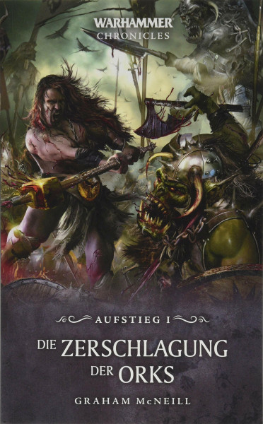 Warhammer - Die Zerschlagung der Orks: Aufstieg