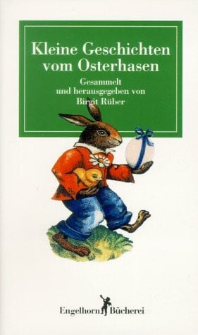 Kleine Geschichten vom Osterhasen