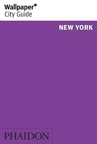 Wallpaper* City Guide New York 2012: 0000