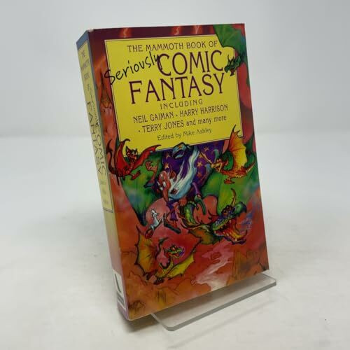 The Mammoth Book of Seriously Comic Fantasy (Mammoth Books)