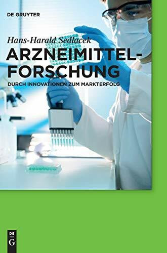 Arzneimittelforschung: Durch Innovationen zum Markterfolg