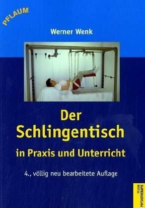 Der Schlingentisch: In Praxis und Unterricht