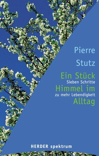 Ein Stück Himmel im Alltag