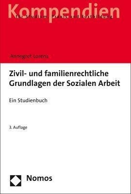 Zivil- und familienrechtliche Grundlagen der Sozialen Arbeit