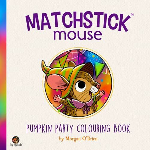 Matchstick Mouse: Pumpkin Party Colouring Book