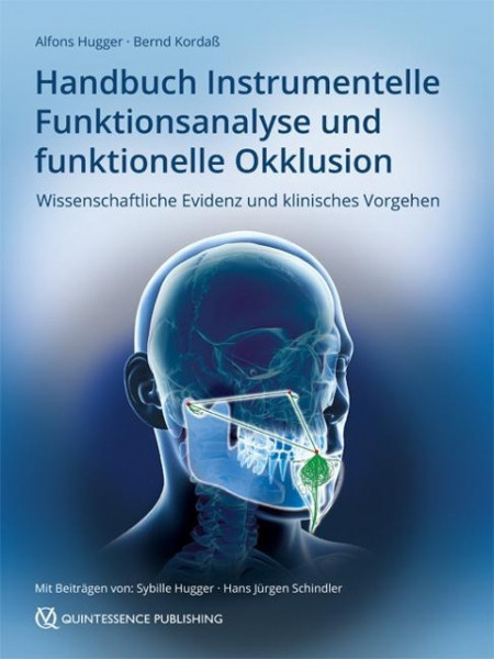 Handbuch Instrumentelle Funktionsanalyse und funktionelle Okklusion