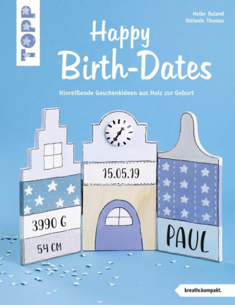 Happy Birth-Dates (kreativ.kompakt)