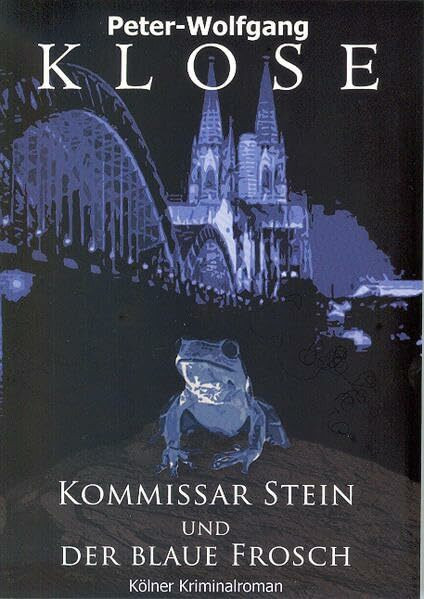 Kommissar Stein und der blaue Frosch