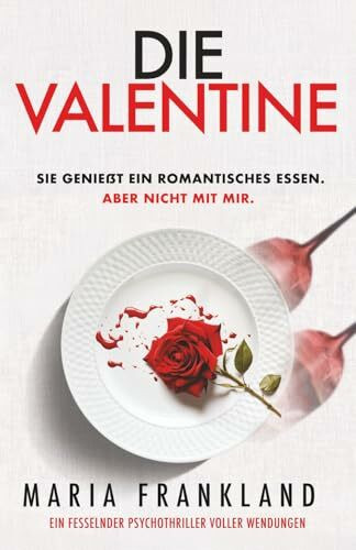 Die Valentine: Sie genießt ein romantisches Essen. Aber nicht mit mir