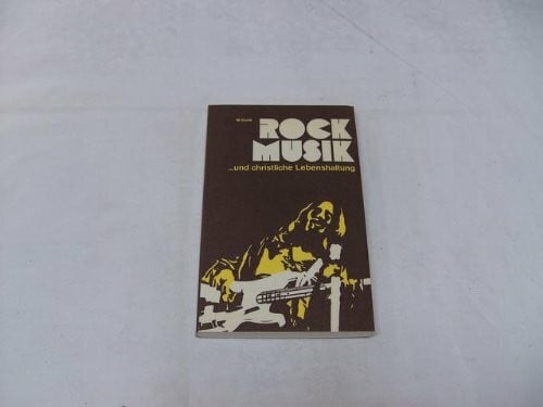 Rock-Musik und christliche Lebenshaltung