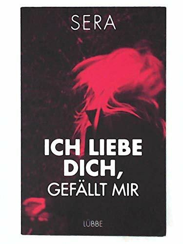 Ich liebe dich, Gefällt mir