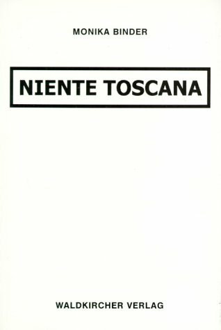 Niente Toscana: Erfahrungen in Italien
