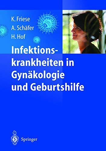 Infektionskrankheiten in Gynäkologie und Geburtshilfe