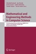 Mathematical and Engineering Methods in Computer Science
