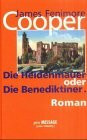 Die Heidenmauer oder Die Benediktiner - Roman um die Zerstörung der Limburg