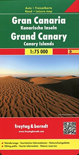 Freytag Berndt Autokarten, Gran Canaria - Maßstab 1:75.000: Kanarische Inseln. Auto + Freizeitkarte. Wanderwege, Touristische Informationen, Naturschutzgebiete