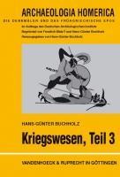 Archaeologia Homerica - Kriegswesen, Teil 3