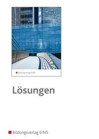 Kompaktwissen Rechnungswesen und Steuerung für Bankkaufleute. Lösungen