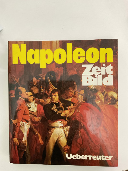 Zeitbild / Napoleon: Das historische Nachrichtenmagazin (Zeitbild: Das historische Nachrichtenmagazin)