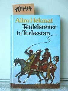 Teufelsreiter in Turkestan