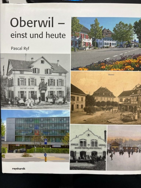 Oberwil – einst und heute
