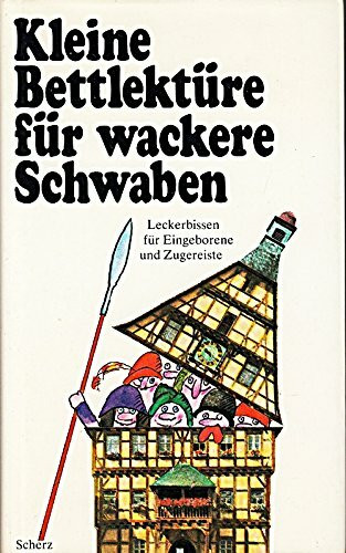 Kleine Bettlektüre für wackere Schwaben