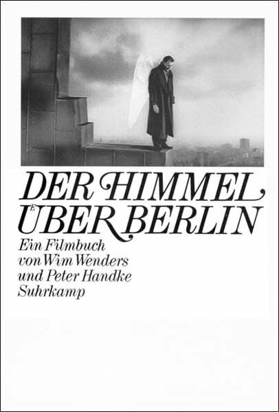 Der Himmel über Berlin: Ein Filmbuch