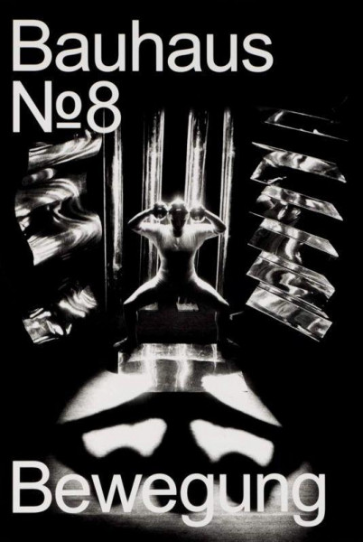 bauhaus: Die Zeitschrift der Stiftung Bauhaus Dessau No. 8