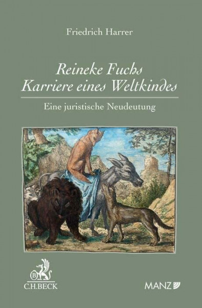 Reineke Fuchs - Karriere eines Weltkindes: Eine juristische Neudeutung