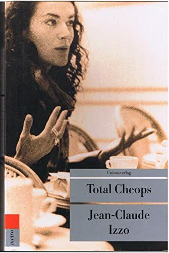 Total Cheops: Marseille-Trilogie I. Kriminalroman. Die Marseille-Trilogie I (Unionsverlag Taschenbücher)