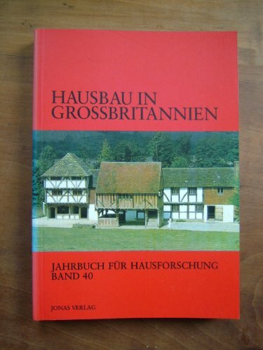 Jahrbuch für Hausforschung / Hausbau in Grossbritannien