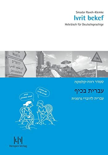 Ivrit bekef: Hebräisch für Deutschsprachige. Lehrbuch mit CD