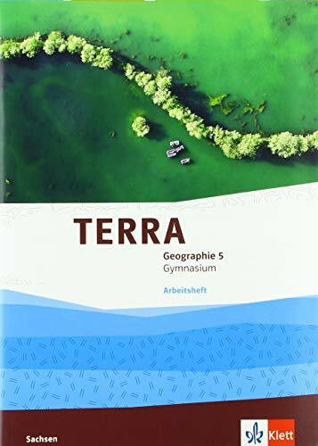 TERRA Geographie 5. Arbeitsheft Klasse 5. Ausgabe Sachsen Gymnasium