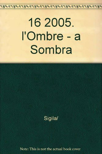16 2005. l'Ombre - a Sombra