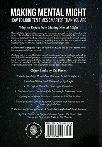 Making Mental Might: How to Look Ten Times Smarter Than You Are Making Mental Might: How to Look Ten Times Smarter Than You Are