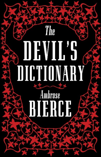 The Devil's Dictionary: The Complete Edition