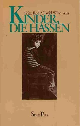 Kinder, die hassen. Auflösung und Zusammenbruch der Selbstkontrolle.