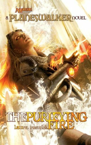 The Purifying Fire (Magic the Gathering:A Planeswalker Novel)