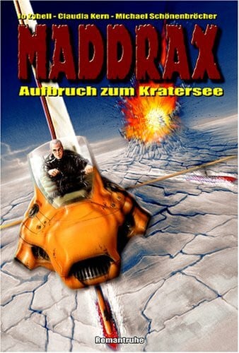Aufbruch zum Kratersee: Drei Romane