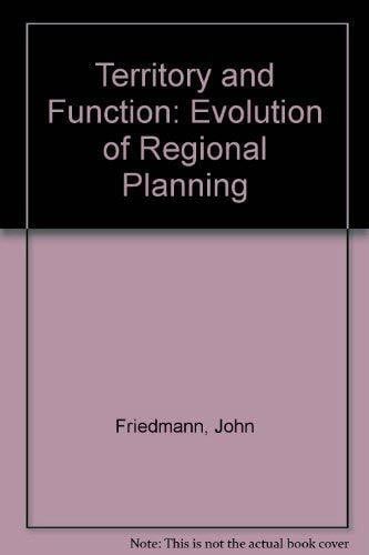 Territory and Function: Evolution of Regional Planning