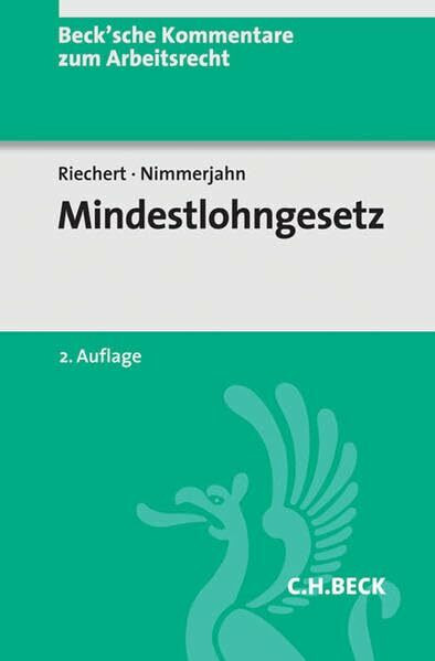 Mindestlohngesetz (Beck'sche Kommentare zum Arbeitsrecht, Band 31)