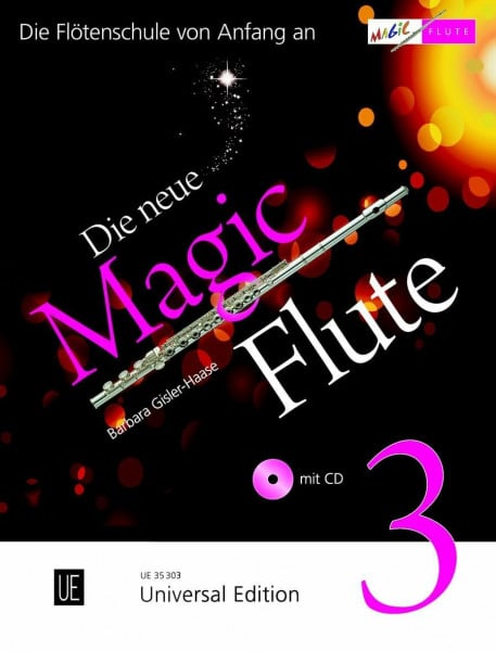 Die neue Magic Flute 3 mit CD: Die Flötenschule von Anfang an: Die erfolgreiche Flötenschule jetzt in umfassend überarbeiteter Neuausgabe mit CD. Band ... mit CD, teilweise mit Klavierbegleitung.