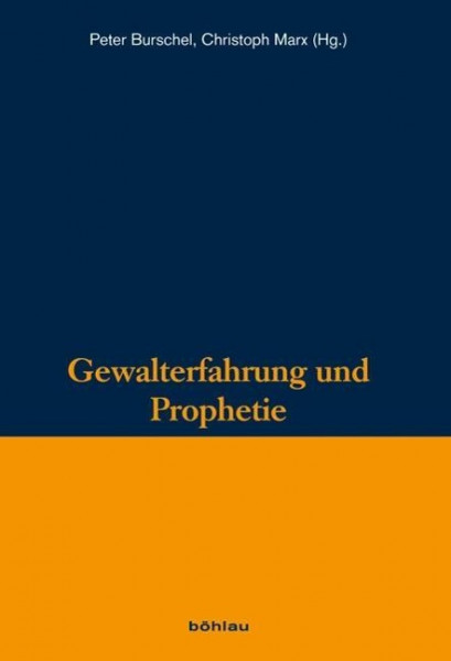 Gewalterfahrung und Prophetie