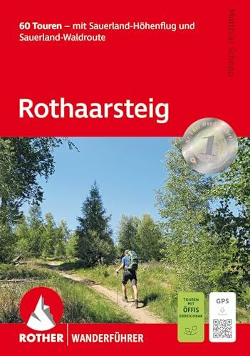 Rothaarsteig: 60 Touren – mit Sauerland-Höhenflug und Sauerland-Waldroute. Mit GPS-Tracks (Rother Wanderführer)
