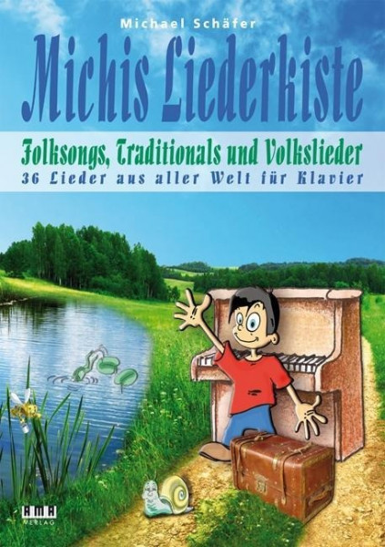 Michis Liederkiste: Folksongs, Volkslieder und Traditionals für Klavier