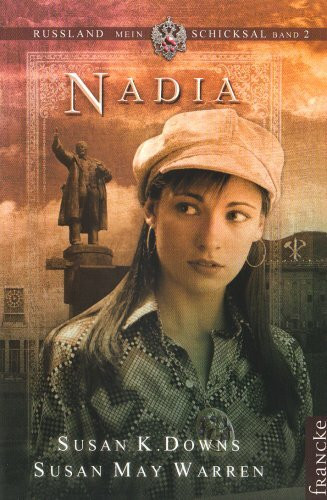 Nadia (Russland, mein Schicksal)