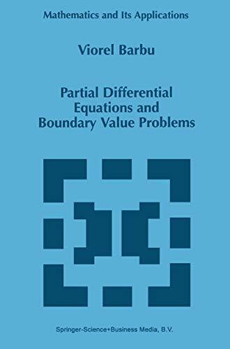 Partial Differential Equations and Boundary Value Problems (Mathematics and Its Applications, 441, Band 441)